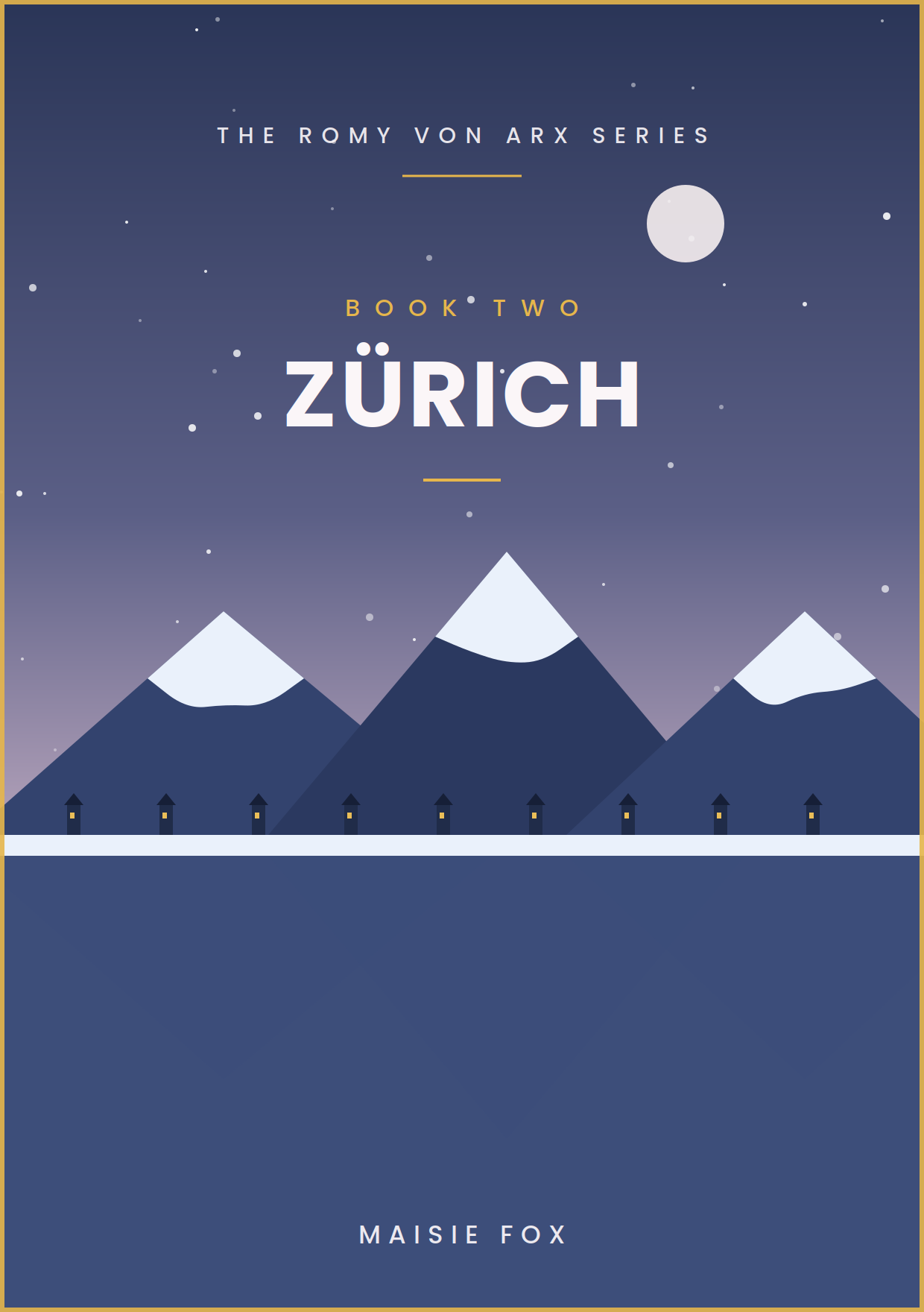 Book Two — Zürich: a lakeside Swiss town at night in navy and gold